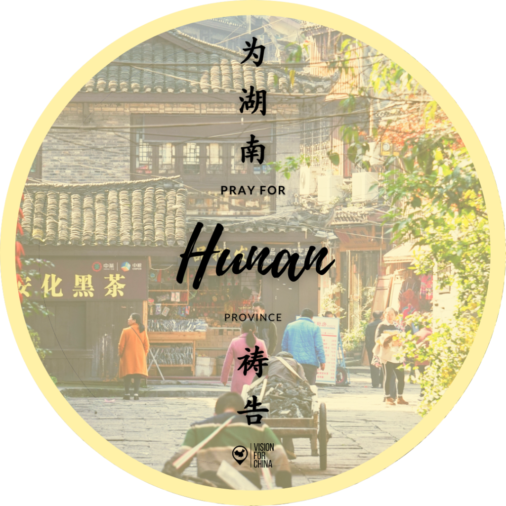 China By Region: Guide for Prayer - Hunan Province
