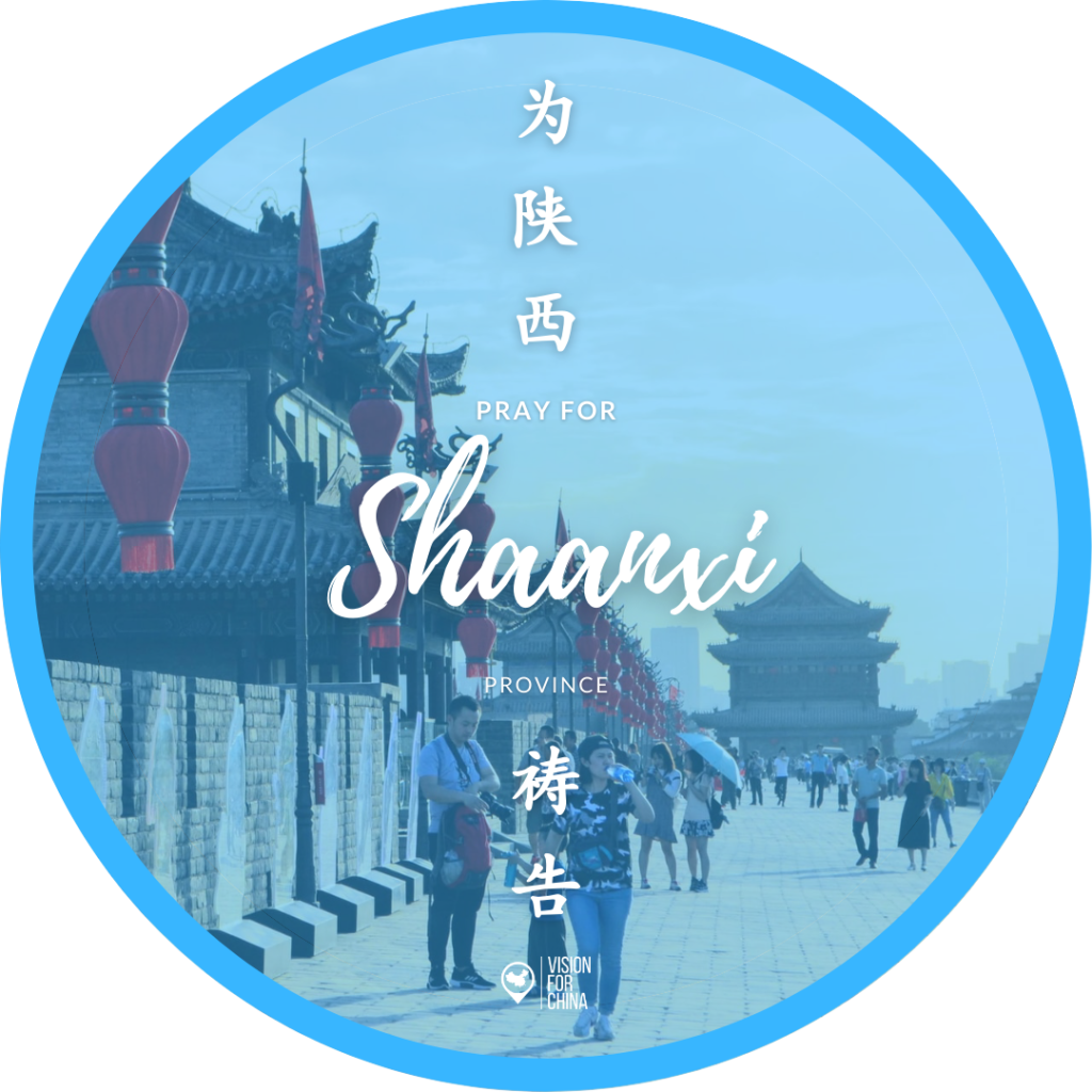 China By Region: Guide for Prayer - Shaanxi Province